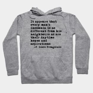 Every man's insomnia Hoodie